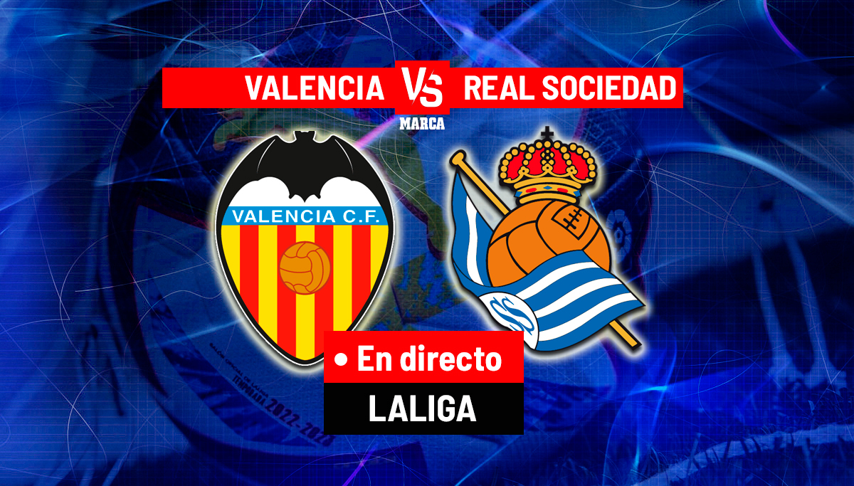 Valencia - Real Sociedad en directo | LaLiga EA Sports hoy en vivo
