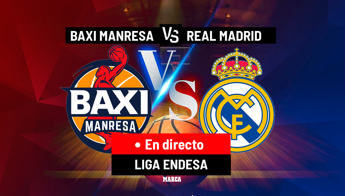 BAXI Manresa - Real Madrid en directo