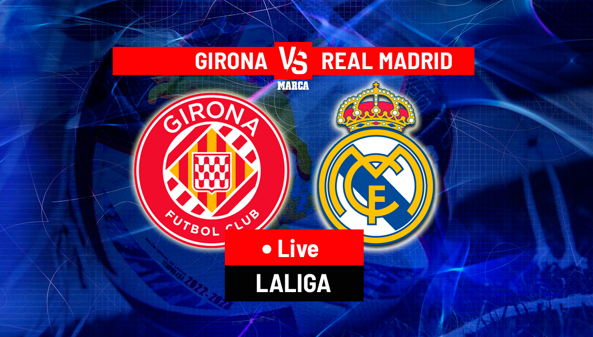 Girona vs Real Madrid LIVE: Latest Updates - LaLiga 2023/24