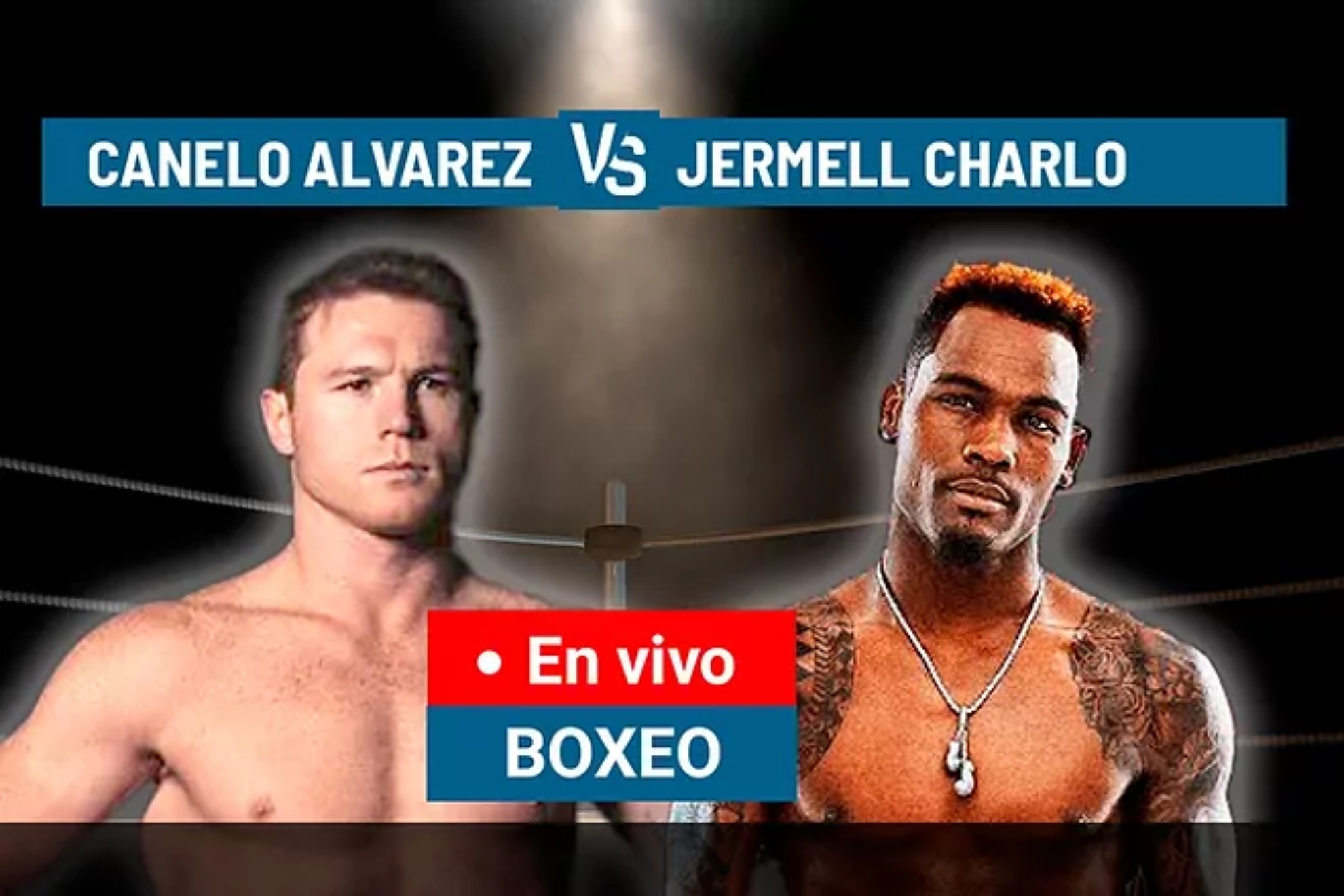 Canelo Alvarez vs Jermell Charlo EN VIVO: Llegó el día del gran combate
