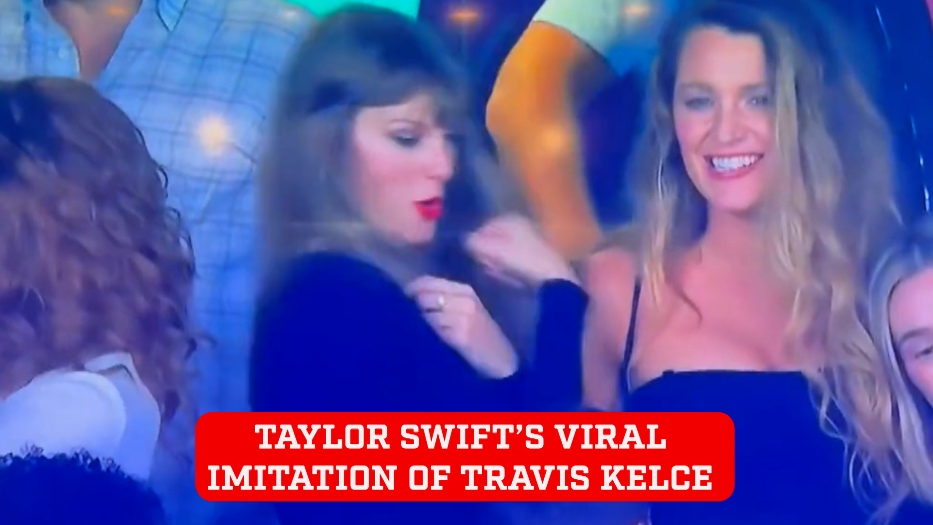 Taylor Swift's viral impersonation of Travis Kelce after Chief's game: 'They're gonna make a great couple'