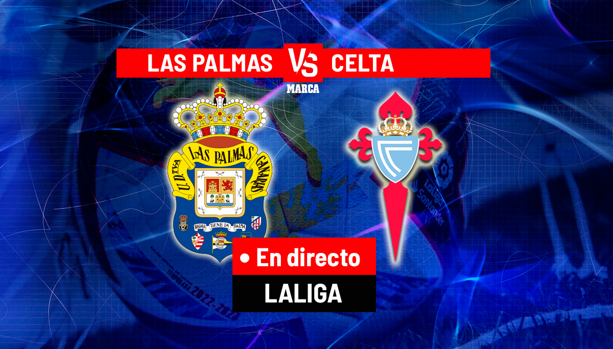 Las Palmas - Celta en directo | LaLiga EA Sports hoy en vivo