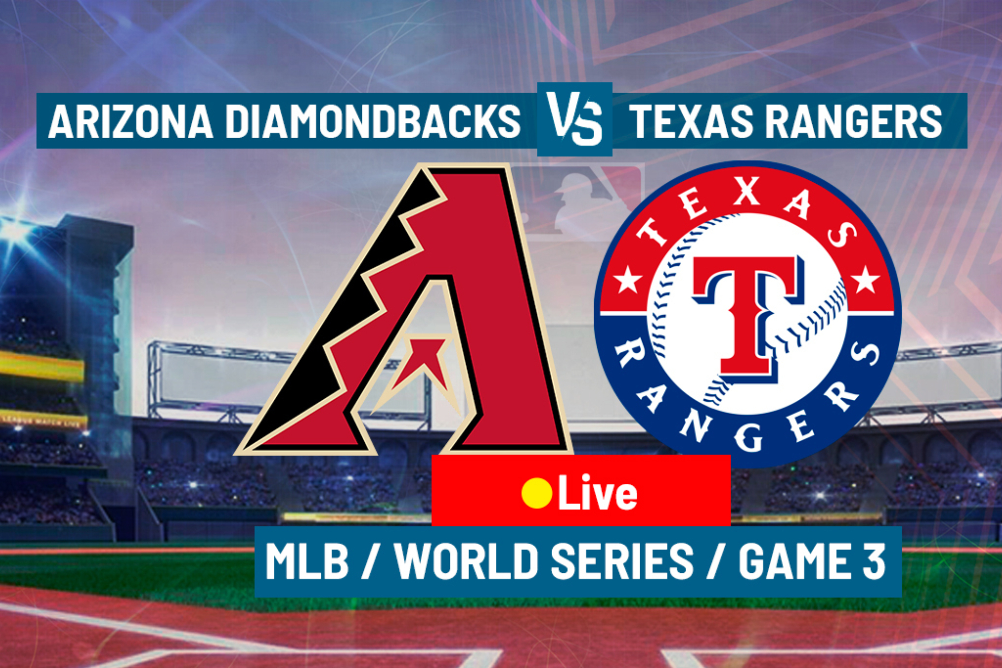 Rangers-Diamondbacks LIVE: World Series Game 3 full game highlights and play-by-play