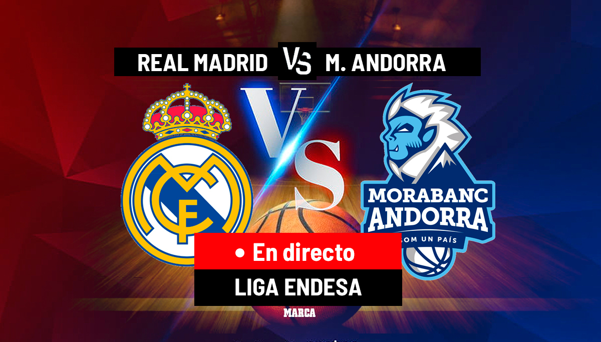 Real Madrid - MoraBanc Andorra: resumen y resultado del partido de la ACB Liga Endesa