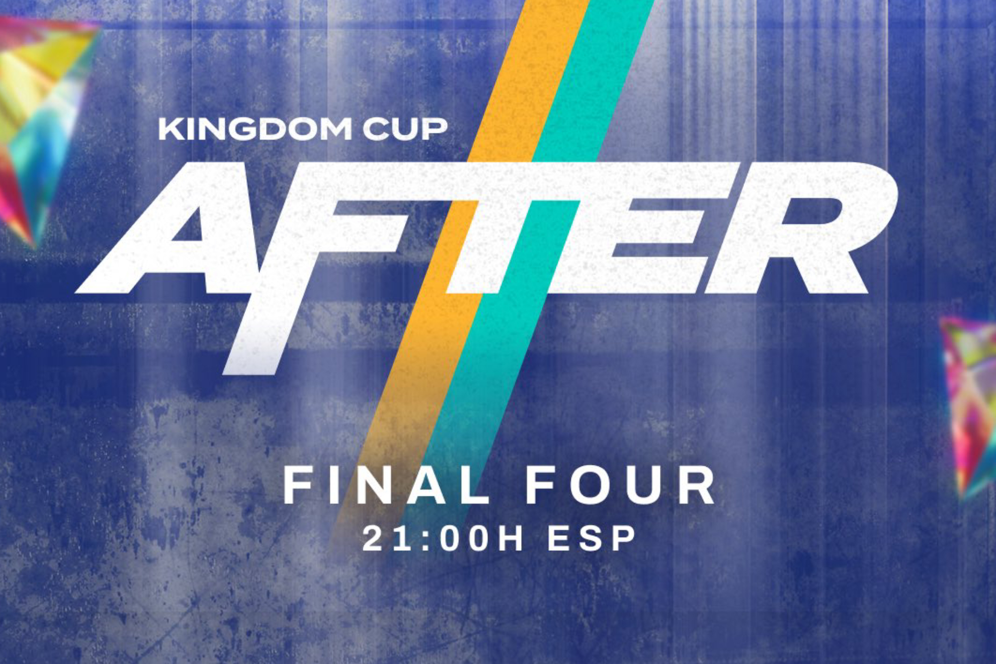 After Kings de la Final Four de la Kingdom Cup