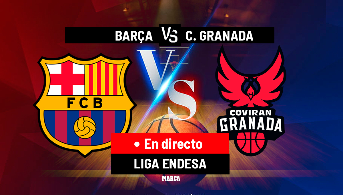 Barcelona - Covirán CB Granada en directo | Liga Endesa hoy en vivo