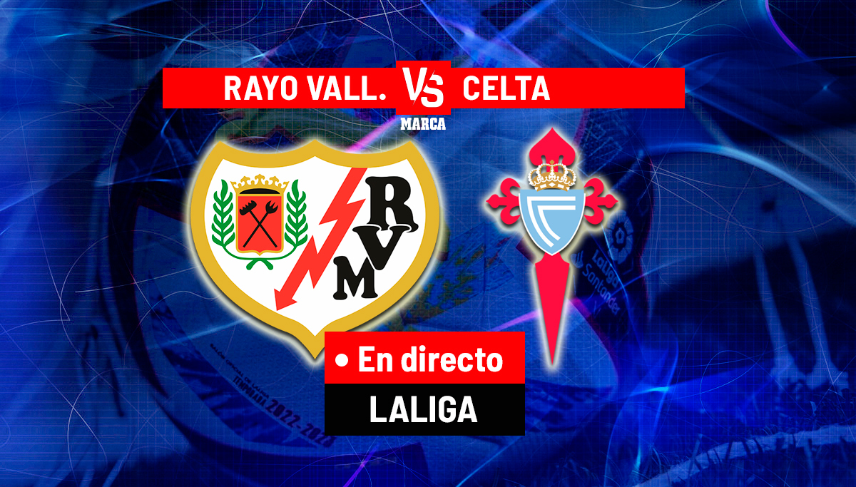 Rayo Vallecano Celta resumen, resultado y goles