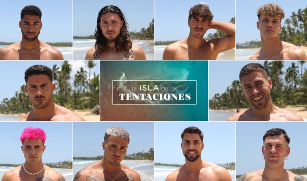 Lista Oficial De La Isla De Las Tentaciones Parejas Solteros Y Todas 
