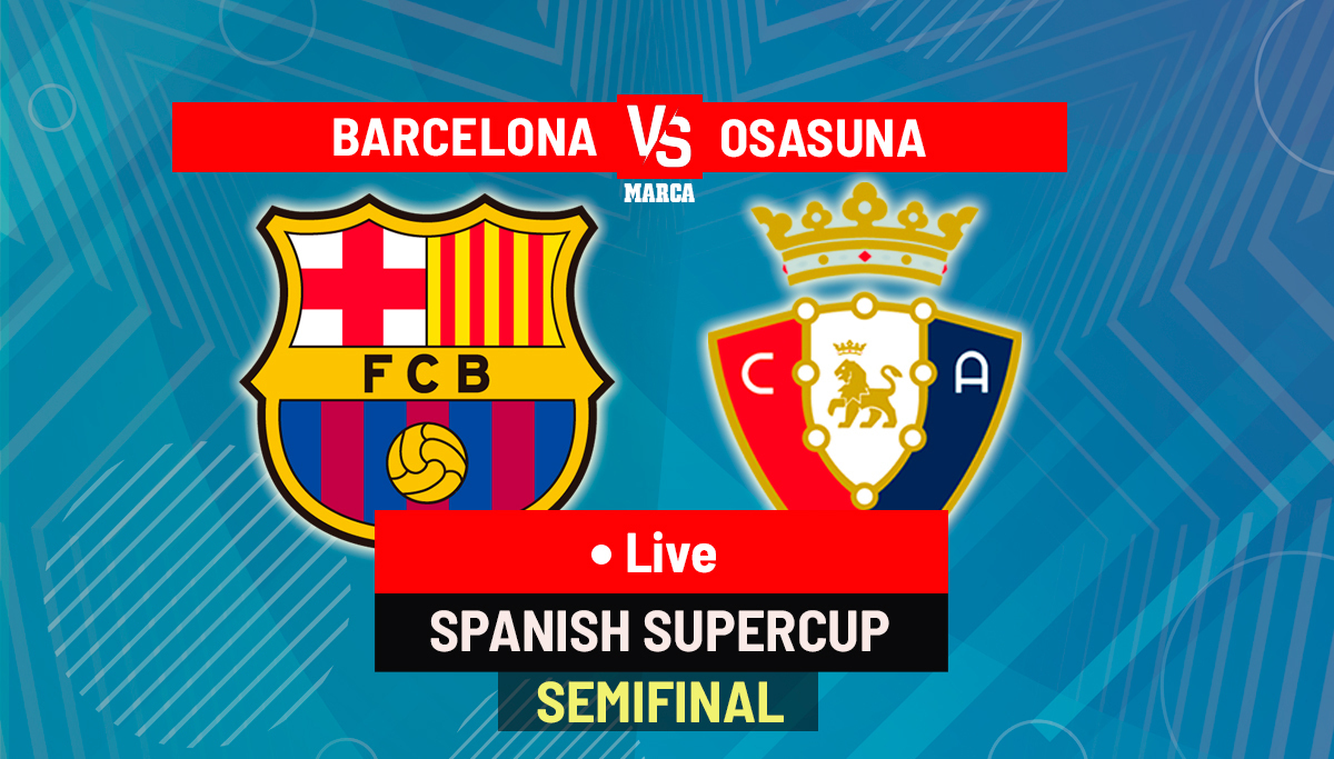 Barcelona 20 Osasuna LIVE Goals and highlights Supercopa de Espana