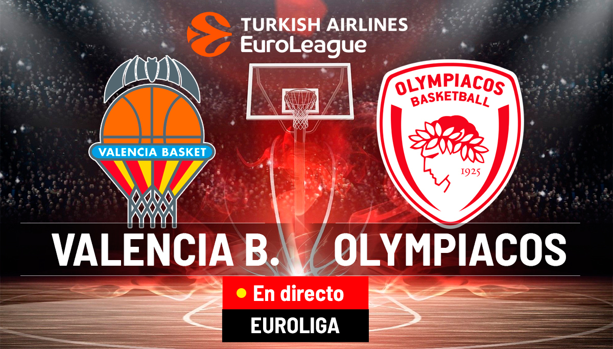 Valencia Basket Club - Olympiacos en directo