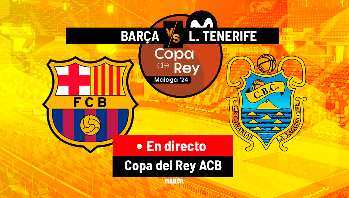 Barcelona - Lenovo Tenerife en directo | Copa del Rey hoy en vivo