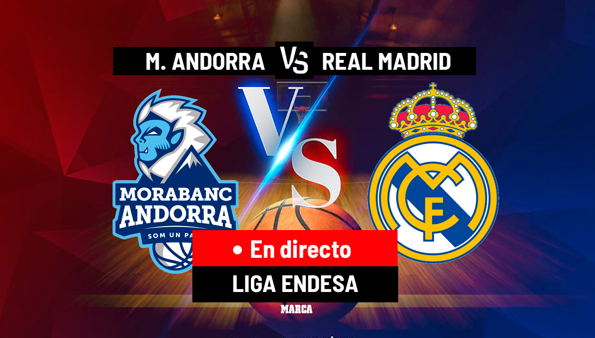 MoraBanc Andorra-Real Madrid, en directo