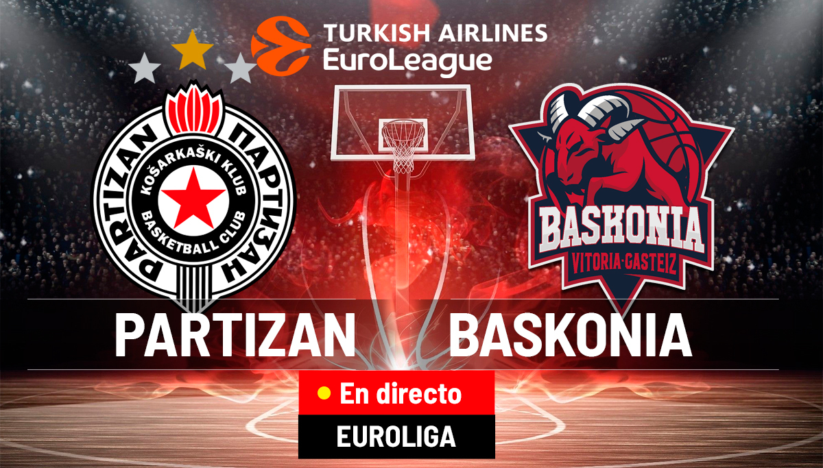 Partizan Belgrado - Baskonia en directo