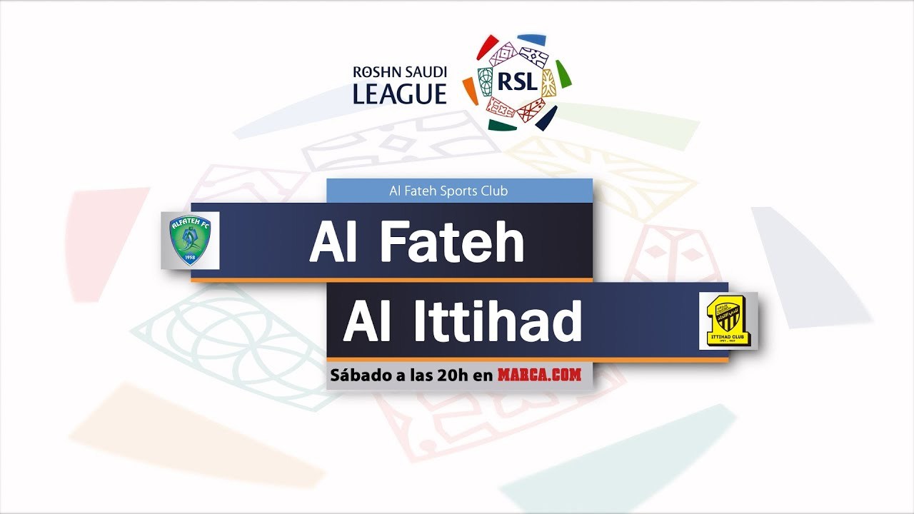 Al Fateh vs Al Ittihad - Ver online y gratis el partido de la Saudi Pro League (16/03/24)