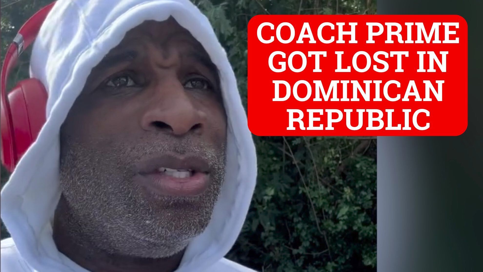 Deion Sanders paranoid cry for help after getting lost in Dominican Republic