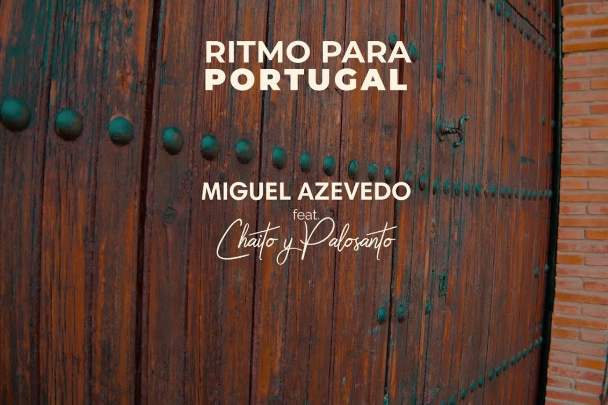 Chaito & Palosanto lanza Ritmo para Portugal junto a Miguel Azevedo