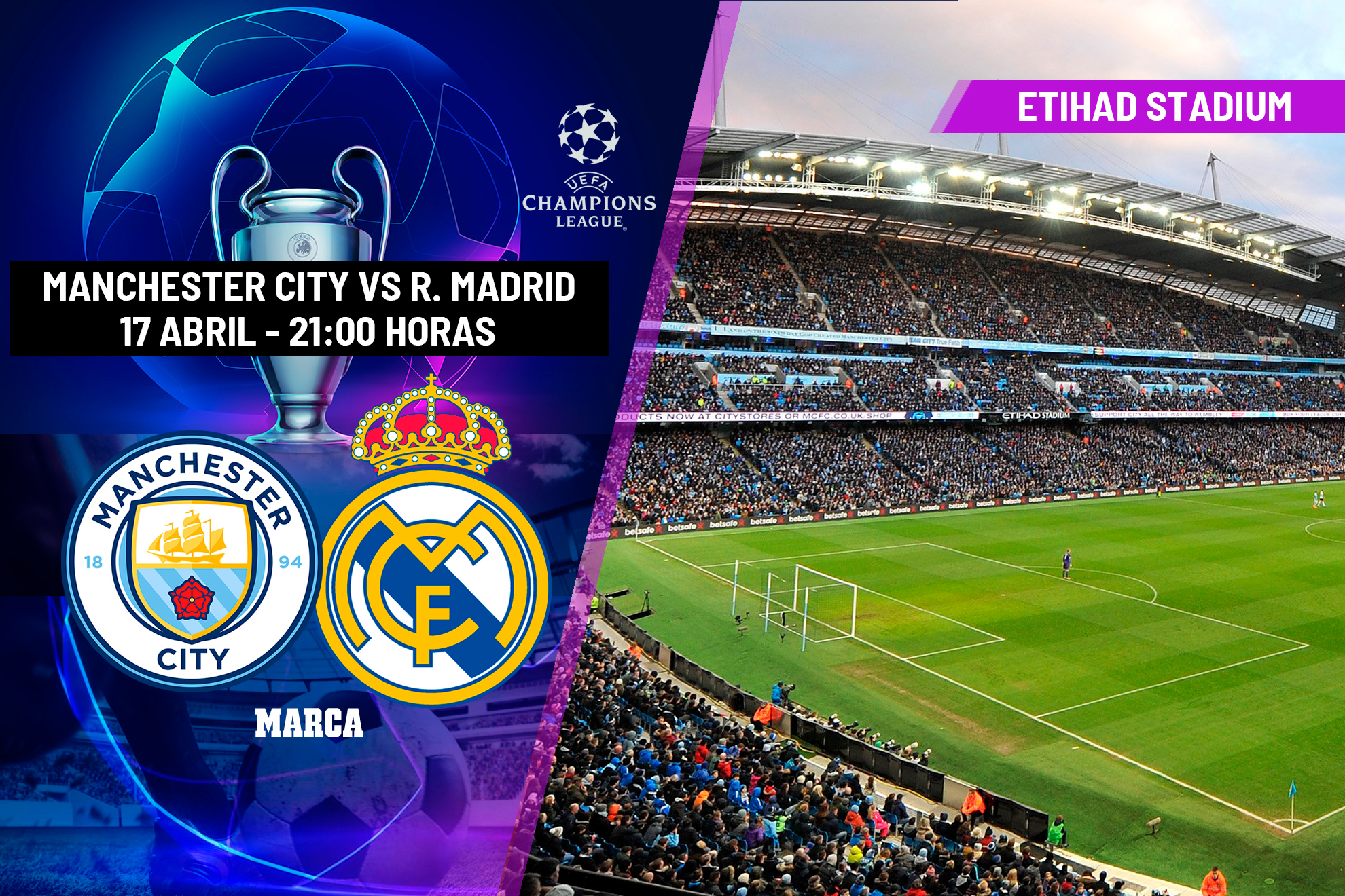 Dnde ver el Manchester City - Real Madrid hoy: horario y canal de TV del partido de cuartos de Champions League