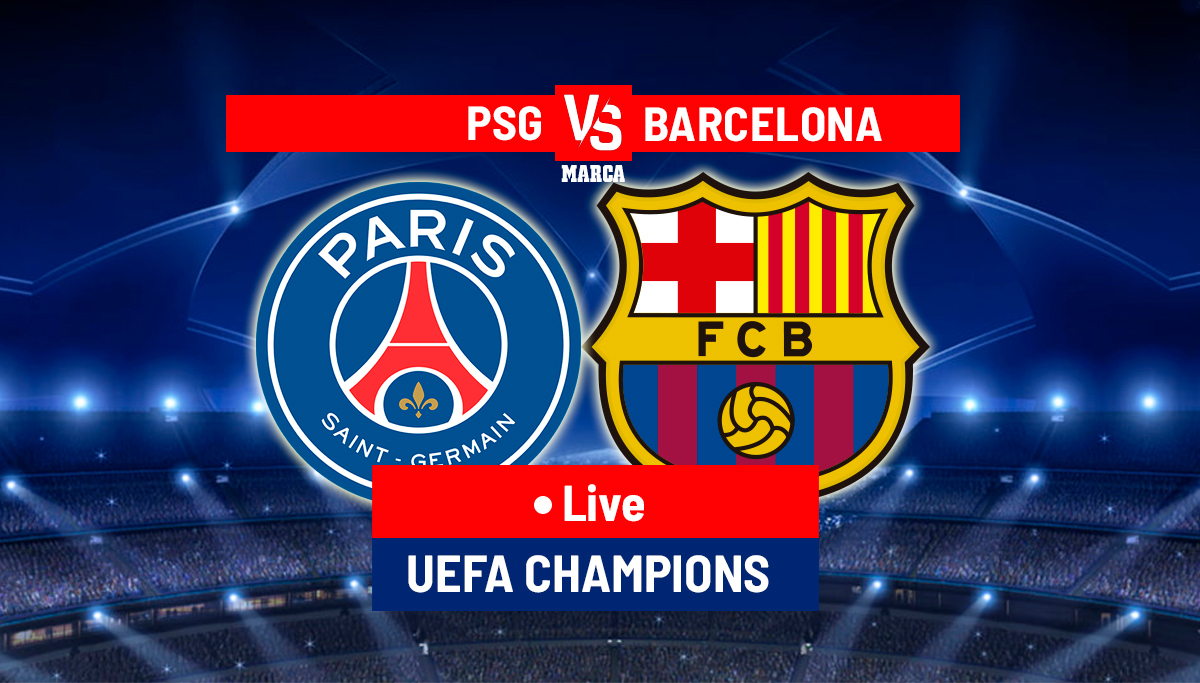 PSG vs Barcelona - Champions League
