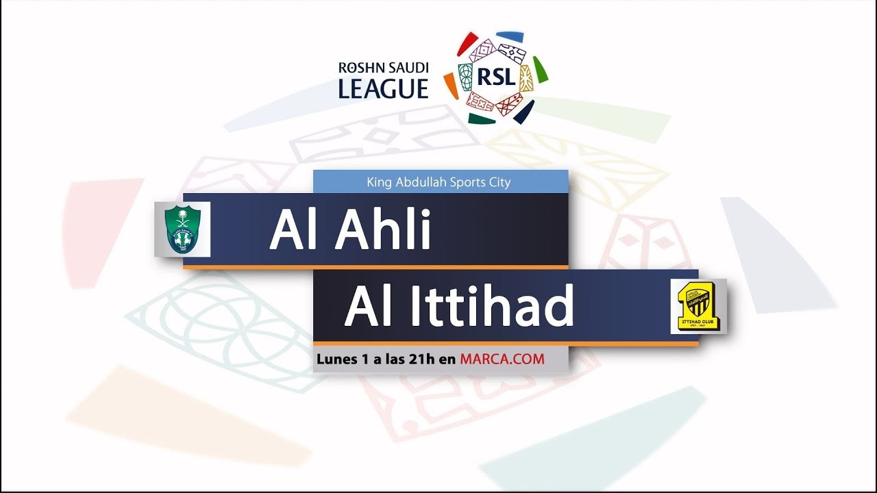 Al Ahli vs Al Ittihad - Ver online y gratis el partido de la Saudi Pro League (01/04/24)