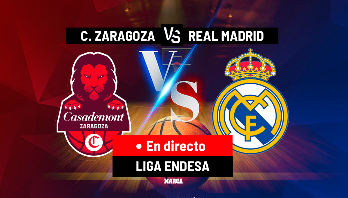 Casademont Zaragoza - Real Madrid en directo | Liga Endesa hoy en vivo