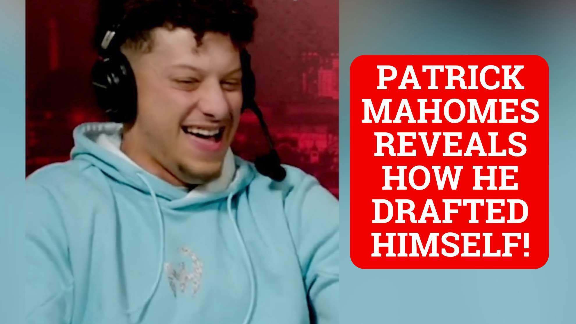 Patrick Mahomes tells Travis Kelce the sneaky way he got Chiefs to take him in NFL Draft