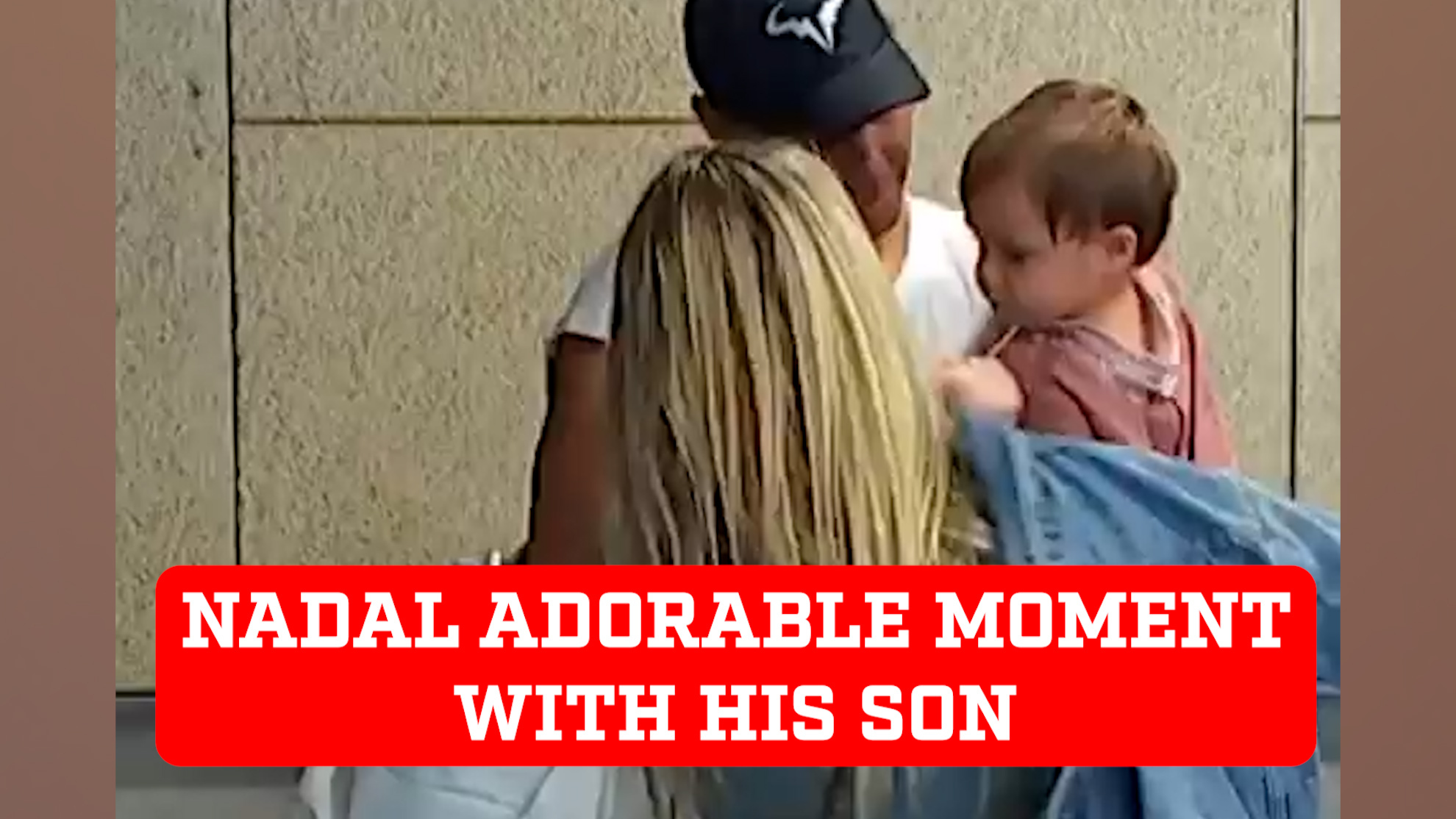 Rafael Nadal holds and kisses his son in adorable moment at Madrid Open