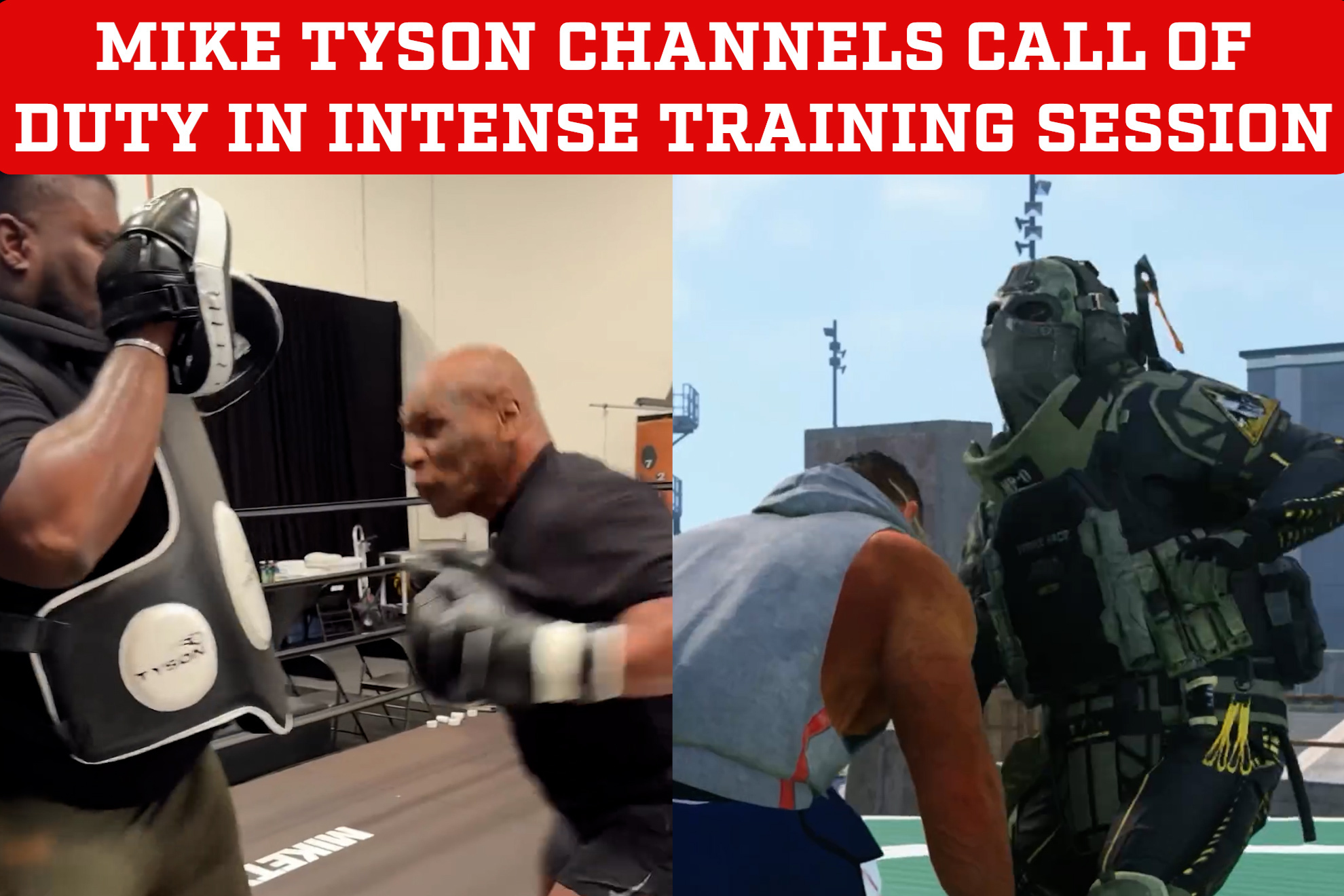 Mike Tyson enters Call Of Duty war zone in intense and terrifying training session