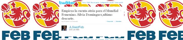 Jos Luis Sez, presidente de la FEB, anunciando la baja de Silvia Domnguez en su cuenta de twitter
