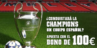Bono especial Champions de hasta 100 euros!