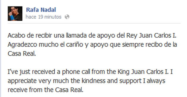 Nadal recibe una llamada de apoyo del Rey Juan Carlos