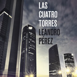 Las Cuatro Torres, una novela negra sobre el Madrid de Mourinho