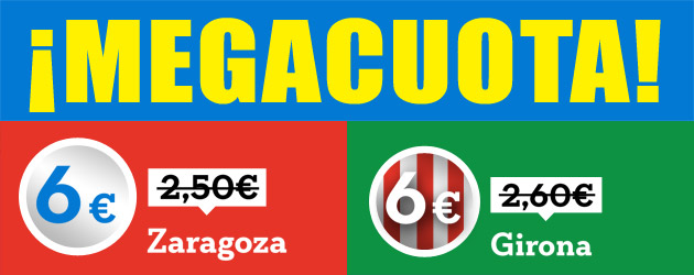 Gana 60 euros con el Zaragoza o 60 euros con el Girona, apostando slo 10 euros