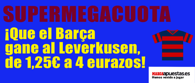 La SuperMegacuota del Bara vs Leverkusen!