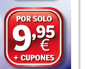 POR SÓLO 9,95 € + CUPONES